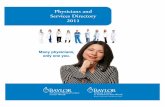 Physicians and Services Directory 2011 - baylorhealth.com... · Physicians and Services Directory 2011 Many physicians, only one you.
