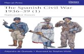 The Spanish Civil War 1936–39 (1) - Libcom.orglibcom.org/files/The Spanish Civil War - Nationalist forces_0.pdf · 3,000 Italian ground troops land at Cádiz (23rd). 1937: 6–27