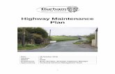 Highway Maintenance Plan - Durham€¦ · 3 1. Introduction 1.1 This Highway Maintenance Plan (H MP) sets out the Council’s inspection, condition survey, reactive and routine maintenance