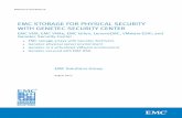 EMC STORAGE FOR PHYSICAL SECURITY WITH GENETEC SECURITY CENTER … · capabilities, analog cameras, and IP cameras. Video encoders convert standard Video encoders convert standard