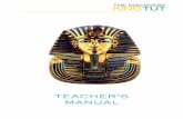 TEACHER’S MANUAL - sdnhm.org · 2 Developed by Facts Files Historisches Forschungsinstitut Berlin, for TUTANKHAMUN – HIS TOMB AND HIS TREASURES and THE DISCOVERY OF KING TUT ...