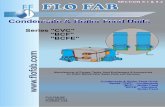 CONDENSATE & BOILER FEED UNITS Units Series CVC 3 FLO FAB CENTRIFUGAL PUMP SERIES GV Vertically flange mounted centrifugal pumps are of bronze fitted construction with mechanical shaft
