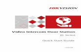 Video Intercom Door Station - hikvision.com intercom door station·quick start guide iii some jurisdictions do not allow the exclusion or limitation of liability or certain damages,