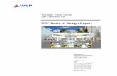 MEP Basis of Design Report - Transbay Programtjpa.org/uploads/2017/07/Exhibit_H_MEP_Systems_Overview.pdf · MEP Basis of Design Report Transbay Transit Center San Francisco, CA WSP