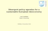 Divergent policy agendas for a sustainable European bioeconomycbmnetnibb.group.shef.ac.uk/wp-content/uploads/2016/12/Bioeconomy... · Divergent policy agendas for a sustainable European