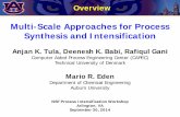 Multi-Scale Approaches for Process Synthesis and Intensification · Multi-Scale Approaches for Process Synthesis and Intensification . ... Flowsheet Design 7:8 . Ranking Process Alternatives