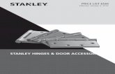 STANLEY HINGES & DOOR ACCESSORIES - Access …accesshardware.com/.../02/STANLEY-HINGES-2016-PRICE... · Frederick Stanley, Duncan Black and Alonzo Decker. For more than 175 years,
