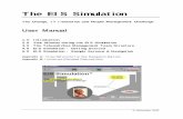 The EIS Simulation - Columbia University · The EIS Simulation The Change, IT Innovation and People Management Challenge User Manual 1.0 Introduction 2.0 Your Mission during the EIS
