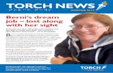 TORCH NEWS - Homepage - Torch Trust News 2013 Winter.pdf · TORCH NEWS WINTER 2013 TORCH NEWS B erni from Camberley, Surrey, lost her teaching job last year ... career, wellbeing,