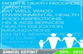 The Waco-McLennan County Public Health District (Health · The Waco-McLennan County Public ... were further supplemented by fun field trips allowing the girls ... (PSA’s) were made,