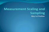 Bijay Lal Pradhan · Measurement and Scaling Bijay Lal Pradhan, M Sc Statistics, FDPM (IIMA) 2 1) Definition of measurement and scale 2) Type of Physical scale i.