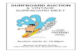 SURFBOARD AUCTION & VINTAGE SURFBOARD MEET Auction Catalogue.pdf · SURFBOARD AUCTION & VINTAGE SURFBOARD MEET Auction starts at: 12-00pm Museum of British Surfing, Caen Street Car