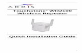 Touchstone WR2100 Wireless Repeater Touchstone ® WR2100 Wireless ... Step 2: The connection is successfully established after the LED remains on. Step 3: The client device can then
