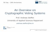 An Overview on Cryptographic Voting Systems - Securitysecurity.hsr.ch/msevote/docs/QUT-ISI-Day.pdf · An Overview on Cryptographic Voting Systems ... Diebold Elections System DRE