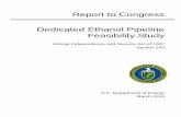 Report to Congress Dedicated Ethanol Pipeline Feasibility ... · Report to Congress . Dedicated Ethanol Pipeline . Feasibility Study . ... of constructing and using pipelines dedicated