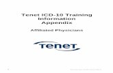 Tenet ICD-10 Training Information Appendix · 2014-09-29 · Tenet ICD-10 Training Information Appendix ... Overview of ICD-10 documentation practices that will impact reimbursement,