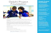 Delphi Project Foundation - Reliance Standard€¦ · Delphi Project Foundation ... Delphi Art Partners, Delphi Art Futures, The Teen Sketch Club, and The Delphi ... and summer programming.