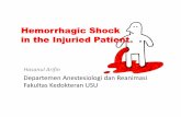Hemorrhagic Shock in the in the ...ocw.usu.ac.id/course/download/1110000130-emergency-medicine/emd… · in the in the InjuriedInjuriedInjuriedPatient Patient ... • Ventilasi &
