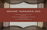 WHAT IMAGES DO - unipa.it · 4 Mitchell 1994: W.J. T. Mitchell, Picture Theory. Essays on verbal and visual Essays on verbal and visual representation. University Press of Chicago,