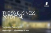 The 5G Business Potential - terminsstarttelekom.se · The 5G Business Potential Terminsstart Telekom 2017 ... Predictive vehicle maintenance Capturing sensor data for real-time traffic,