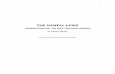 THE MENTAL LAWS - Getting Real with Tim Ray and … Mental Laws by Barbara Berger _… · 3 The Mental Laws This book is a short introduction to what I call the “mental laws”.