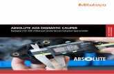 ABSOLUTE AOS DIGIMATIC CALIPER - Mitutoyo Uk · ABSOLUTE AOS Digimatic Caliper Benefits † Thanks to the adoption of the electromagnetic induction type ABS encoder, this caliper