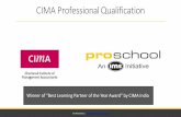 CIMA Professional Qualification - images.proschoolonline.inimages.proschoolonline.in/CIMA-2017.pdf · CIMA Financial Pillar St r a t e g i c Management Ope r a t i onal F1 Financial