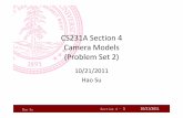 CS231A Section 4 Camera MdlM odels (Problem Set 2) .CS231A Section 4 Camera MdlModels (Problem Set