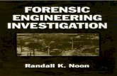 Forensic Engineering Investigation - Higher Intellect · Forensic engineering is the application of engineering principles, knowledge, skills, and methodologies to answer questions