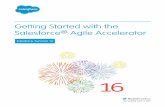 Getting Started with the Salesforce® Agile Acceleratorblog.bessereau.eu/assets/pdfs/servlet4.pdf · Salesforce apps, such as Sales Cloud and Service Cloud. You can connect user stories