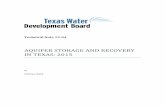 Technical Note 15-04 Aquifer Storage and Recovery in Texas ... · state of aquifer storage and recovery in Texas. Methods and Terms Numerous methods exist to artificially introduce