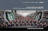 Land Rover BAR 2016 Annual Sustainability Report · Introduction This is the third annual sustainability report of Ben Ainslie Racing Ltd (Land Rover BAR), Sir Ben Ainslie’s America’s