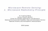 Microwave Remote Sensing: 1. Microwave … Remote Sensing: 1. Microwave Radiometry Principle Dr. Fuzhong Weng Sensor Physics Branch Center for Satellite Applications and Research National