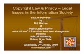 Copyright Law & Piracy Copyright Law & Piracy … LODT What Rights are Afforded? nn Generally, for all categories of work, the author is entitled to a perpetual, inalienable and imprescriptable