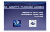 Employee Self Service (ESS) Document Self Service …smmc-ess.st-marys.org/Resources/ESS Instructions_11_08_15...Welcome to Employee Self Service (ESS) & Document Self Service (DSS)