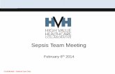 Sepsis Team Meeting - High Value Healthcare Collaborative files/BIDMC HVHC... · • Shared Learnings Presentation- Beth Israel Deaconess Medical Center 3 . Confidential – Internal