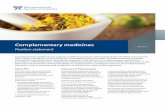 Complementary medicines · Complementary medicines are a group of diverse products with varying levels of ... adjunctive therapy with ... may be referred to as complementary, ...
