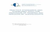 PRACTICE STANDARDS AND GUIDELINES (PSG) FOR … · 2016-03-31 · PRACTICE STANDARDS AND GUIDELINES (PSG) ... PROVISION OF HEARING AID SERVICES BY AUDIOLOGISTS 5060-3080 Yonge Street,