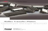 Roller Transfer Plates Conveyor Design Manual · DM-RTP- 11 Modular Transfer Plate with Roller Design Manual ® ® ASSEMBLY / MOUNTING OPTIONS Part 567 Part 568 Part 567 * = …