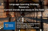 Language Learning Strategy Research: Current trends … · Language Learning Strategy Research: Current trends and issues in the field ... metacognitive, psychological, ... procrastination.