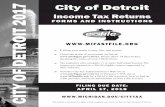 City of Detroit CITY OF DETROIT 2017 - … General Information for 2017 City of Detroit Income Tax Returns Due Date. Your 2017 City of Detroit income tax return is due April 17, …