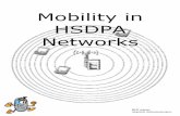 Mobility in HSDPA Networks - math.vu.nlsbhulai/papers/paper-schoonemann.pdf · - 4 - Summary HSDPA, an abbreviation for High-Speed Downlink Packet Access, is the new promising technology