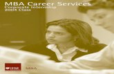 MBA Career Services intership._tcm5...MBA Career Services Corporate Internship 2004 Class Objectives • The main objective of a corporate internship is to contribute to the solution