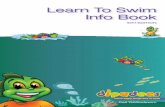 Learn To Swim Info Book · 2015-02-16 · learn To swim information book - th edition copyright bn systems Pty ltd aTf 2013 Time in The waTer is viTal When your child was learning