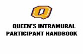 QUEEN’S INTRAMURAL PARTICIPANT HANDBOOK .queen’s intramural participant handbook . table of contents