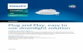 Datasheet Plug and Play, easy to use downlight … CertaFlux DLM Slim 1000lm 4" Datasheet Plug and Play, easy to use downlight solution CertaFlux DLM Slim 1000lm 4" ... Input wire