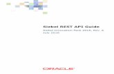 Siebel REST API Guide - Oracle Help Center REST API Guide Siebel Innovation Pack 2016, Rev. A 5 1 What’s New in This Release What’s New in Siebel REST API Guide, Siebel Innovation