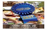 CALIFORNIA COMMERCIAL WINE - State Fair Gateway · CALIFORNIA COMMERCIAL WINE COMPETITION HANDBOOK. ... Senator Richard Pan ... This high score will earn a wine the Best