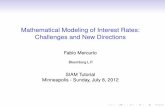 Mathematical Modeling of Interest Rates: Challenges … · Mathematical Modeling of Interest Rates: Challenges and New Directions Fabio Mercurio ... corresponding FRA rate: ... the