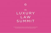 the LUXURY LAW SUMMIT - Amazon S3 · Supply Chain Directors ... Mimma Viglezio, Management and Creative Consultant ... The Luxury Law Summit provides a range of sponsorship options